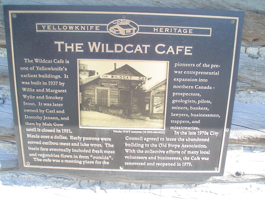 WildCat Cafe  in Yellowknife, NWT